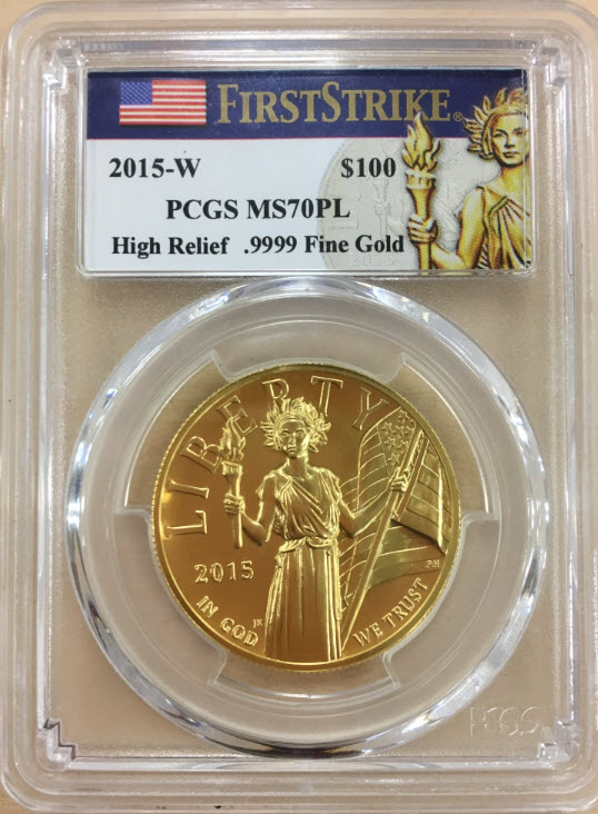 【動画あり】2015アメリカンリバティ　ハイリリーフ　100ドル金貨PCGS-MS70　プルーフライク　ファーストストライク