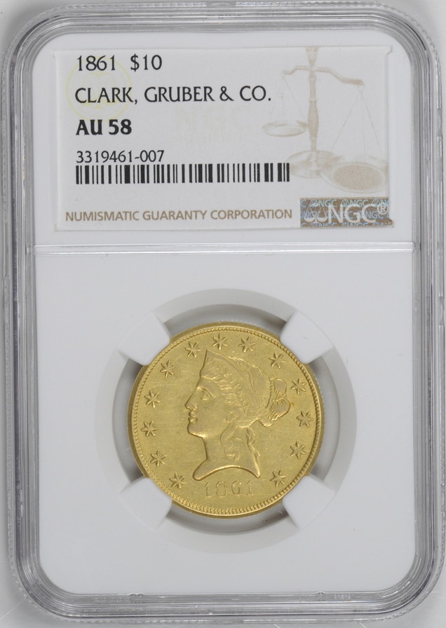 アンティークコイン　アメリカ1861年CLARK GRUBER10ドル　NGC　AU58