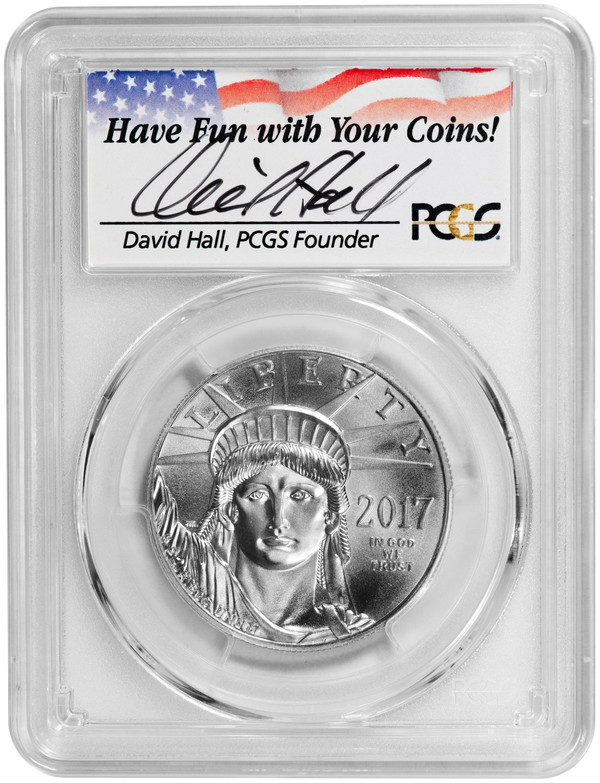 プラチナイーグル　100ドル　1オンス2017 ＄100 MS70 PCGSファーストストライク　デビッドホールサイン入り