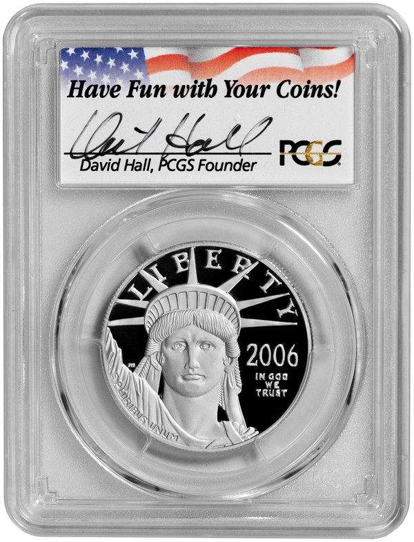 プラチナイーグル　100ドル　1オンス2006-W ＄100 PR70DCAM PCGSデビッドホールサイン入り