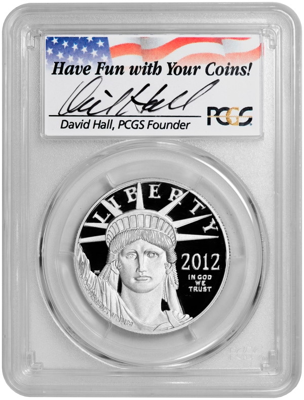 プラチナイーグル　100ドル　1オンス2012-W ＄100 PR70DCAM PCGSデビッドホールサイン入り