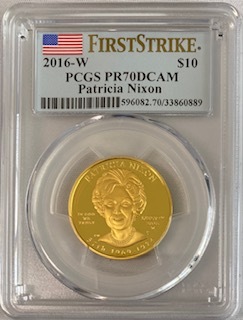 【動画あり】2016-W 10ドル金貨 パトリシア・ニクソン ＄10　PCGS PR70DCAM (First Strike)