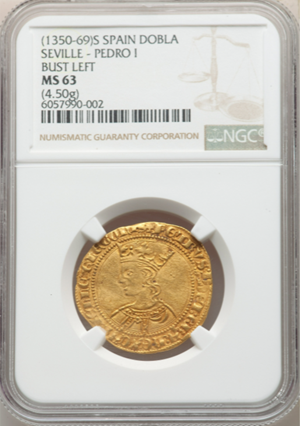 【動画あり】スペイン ペドロ１世 (1350-1369年) 35マラベディ・ドブラ金貨 NGC-MS63