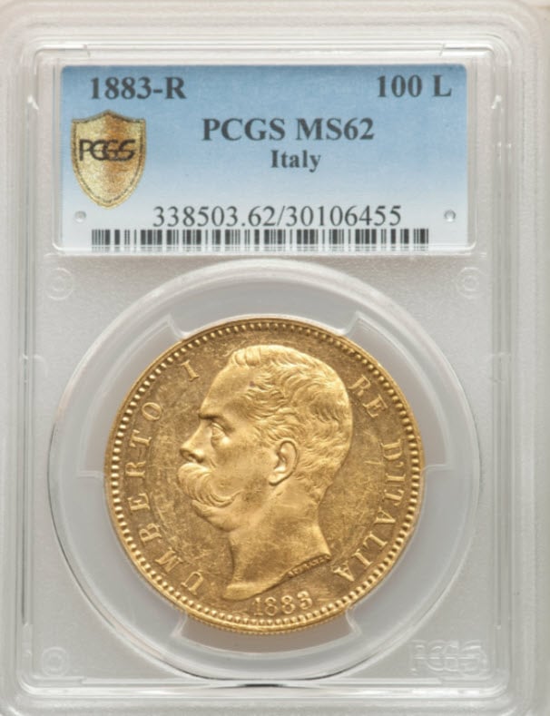 【レア度1-R1】イタリア 1883-R年 ウンベルト1世 100リラ金貨 PCGS-MS62