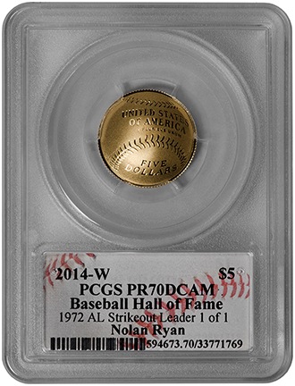 【世界で一枚】2014メジャーリーグベースボール記念コイン1972年アメリカンリーグ 奪三振王 5ドル金貨ノーラン・ライアン PCGS-PR70DCAM