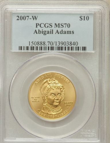 【動画あり】2007-W 10ドル金貨 アビゲイル・アダムズ $10 PCGS MS70