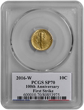 100周年2016-W マーキュリーダイム10セント金貨 PCGS-SP70ファーストストライク デビッドホールサイン入り