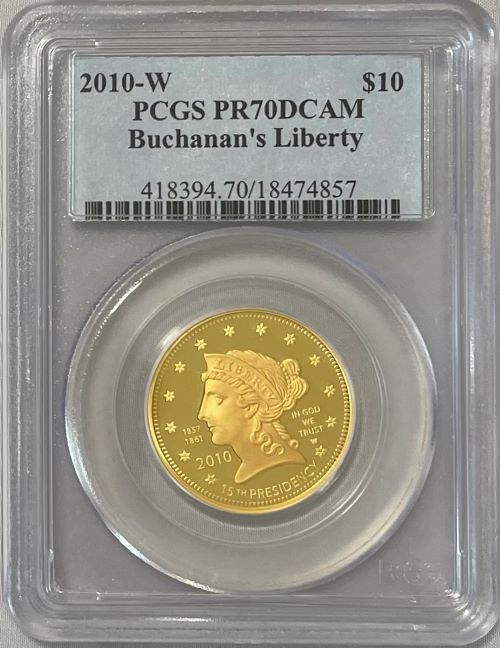 アメリカ】 2010-W 10ドル純金金貨 ブキャナンズ リバティ ＄10 PCGS