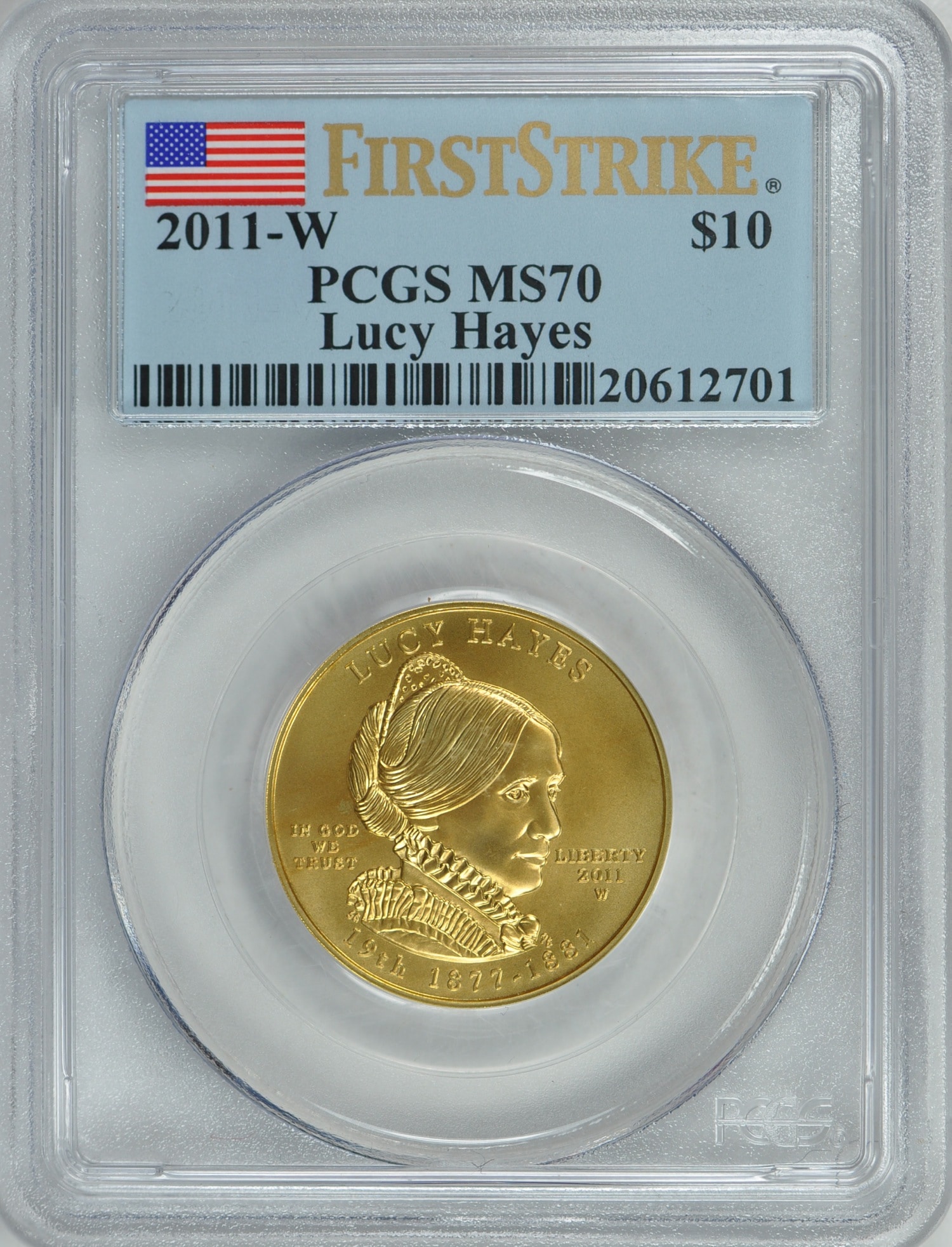 2011-W10ドル金貨 ルーシー・ヘイズ$10PCGS-MS-70First Strike