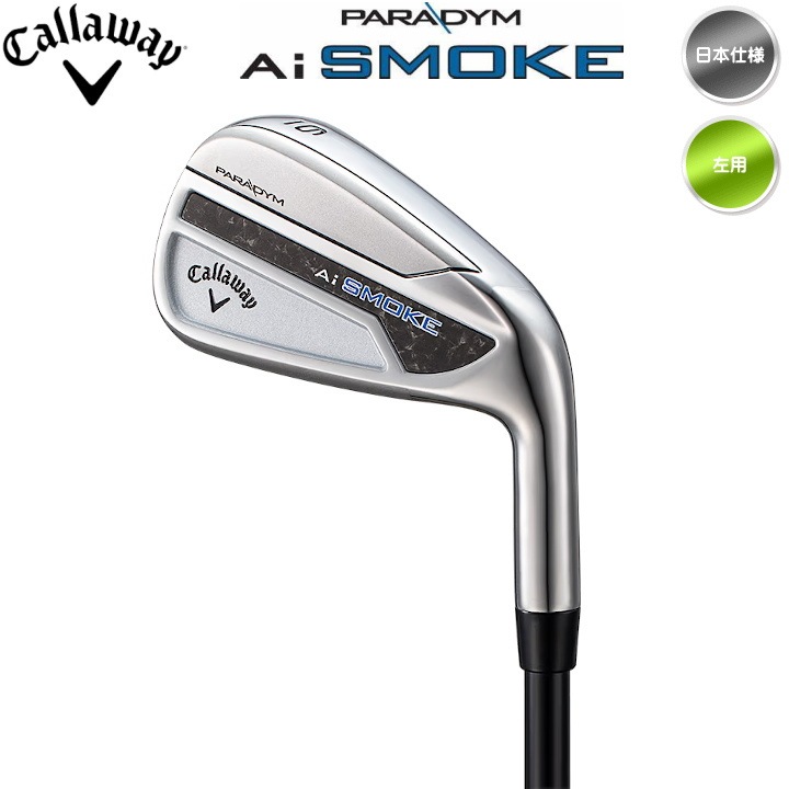 送料無料】左用 キャロウェイ 2024年 PARADYM Ai SMOKE アイアン 単品