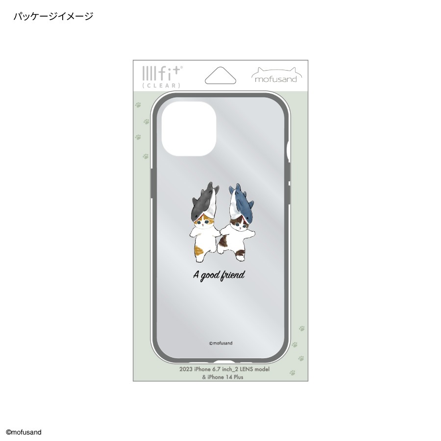 mofusand IIIIfit Clear iPhone15 Plus / 14 Plus 対応 ケース