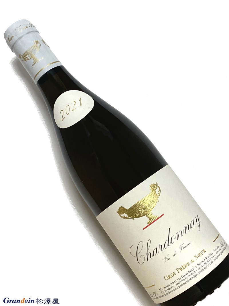 2021年 グロ フレール エ スール シャルドネ 750ml フランス ブルゴーニュ 白ワイン