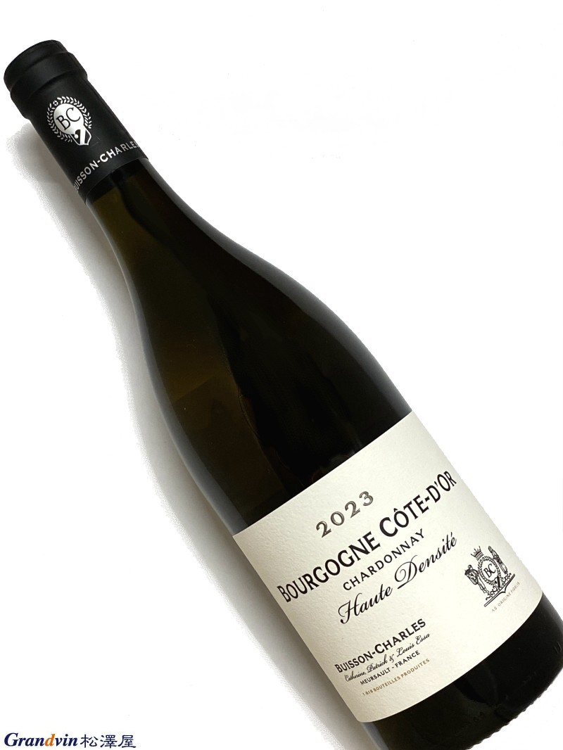 2023年 ビュイッソン シャルル ブルゴーニュ コートドール シャルドネ オート ダンシテ 750ml フランス 白ワイン