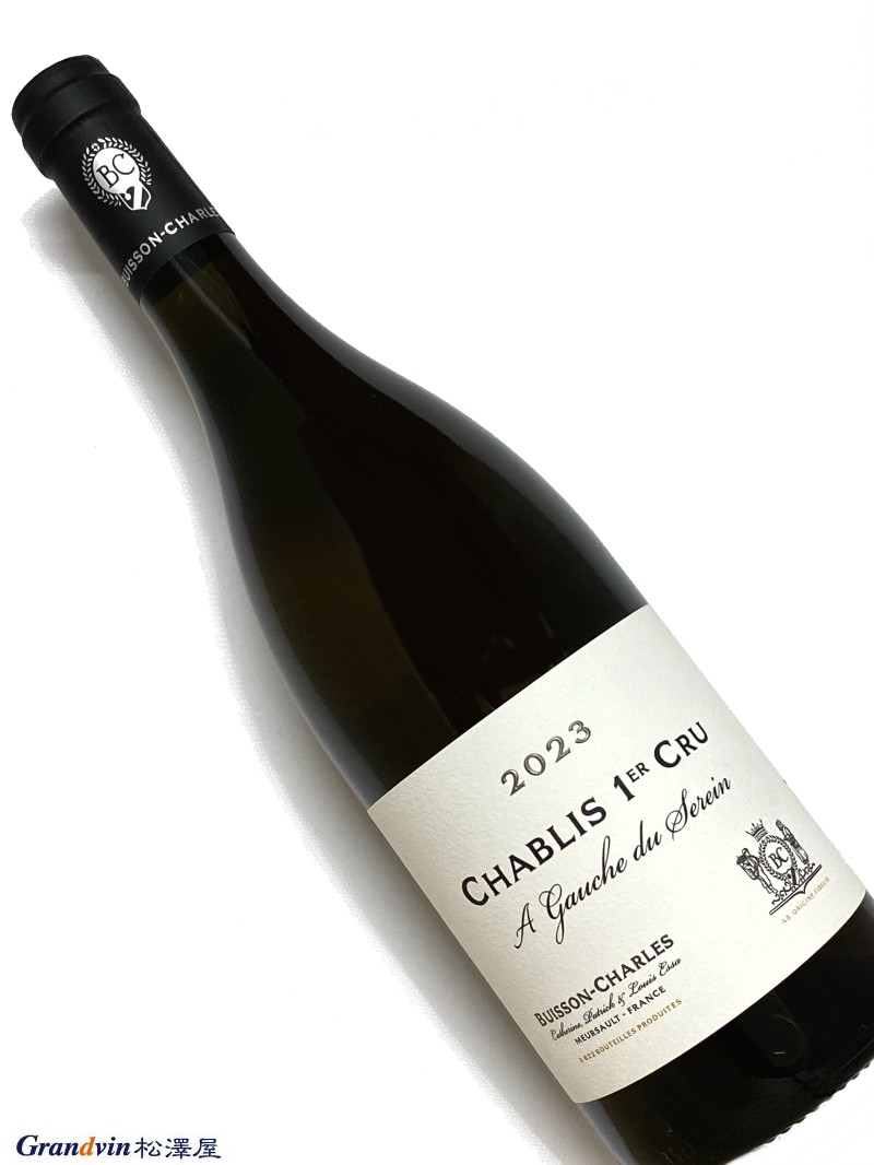 2023年 ビュイッソン シャルル シャブリ ア ゴーシュ デュ セラン 750ml フランス ブルゴーニュ 白ワイン