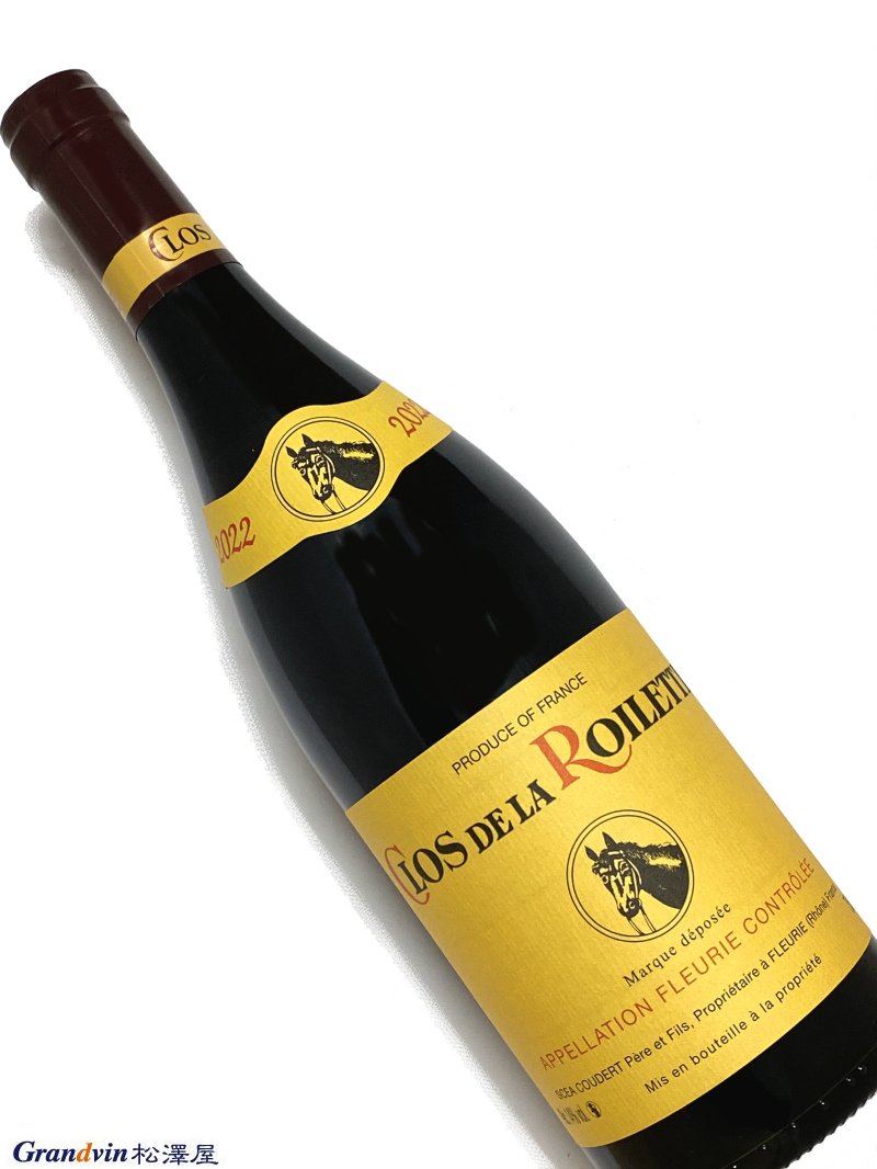 2022年 クロ ド ラ ロワレット フルーリー 750ml フランス ブルゴーニュ 赤ワイン