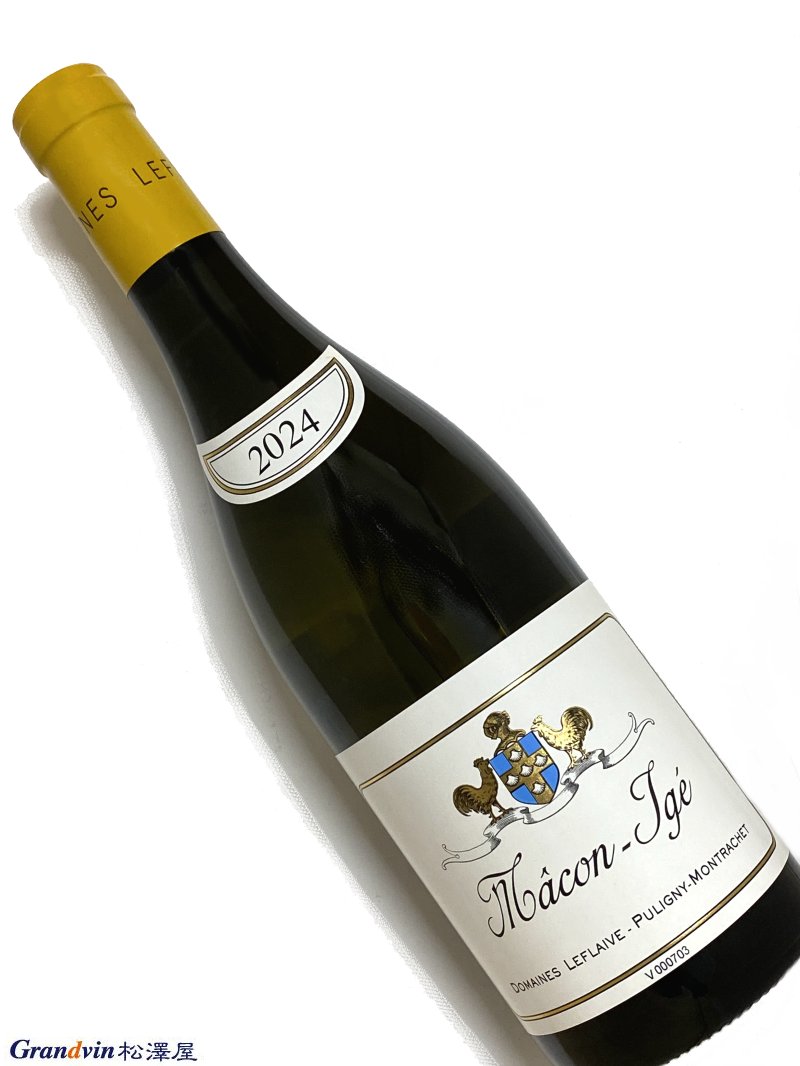 2024年 ルフレーヴ マコン イジェ 750ml フランス ブルゴーニュ 白ワイン