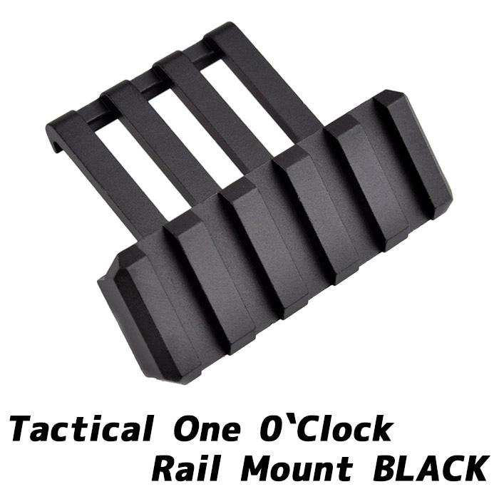 タクティカル One 0`Clock レイルマウント BK
