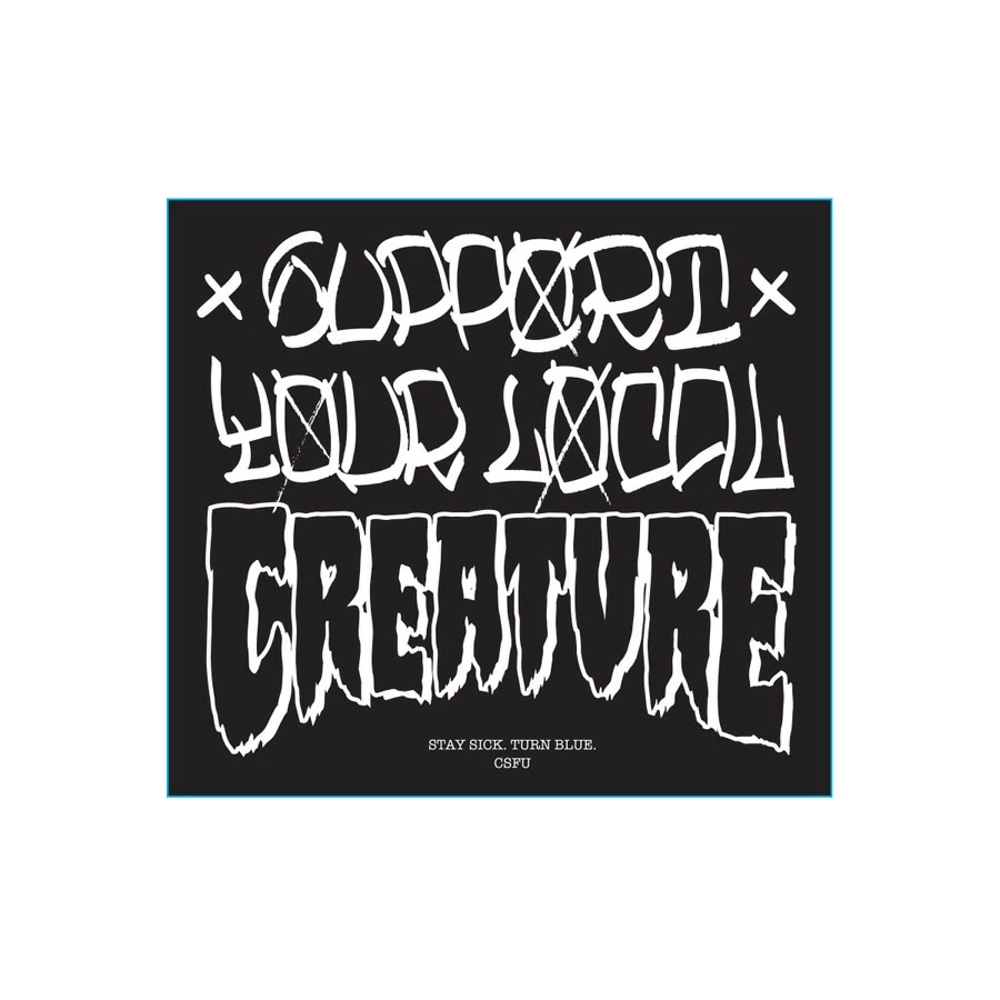 クリーチャー CREATURE<br>5in x 4.5in SUPPORT STICKER<br>デカール ステッカー シール スケートボード スケボー ストリート sk8 skateboard