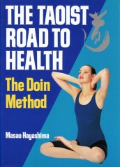 THE TAOIST ROAD TO HEALTH