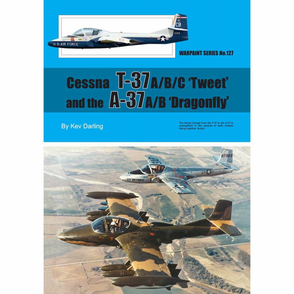 No.127 セスナ T-37A/B/C トゥウィート & A-37A/B ドラゴンフライ|洋書|書籍＆DVD