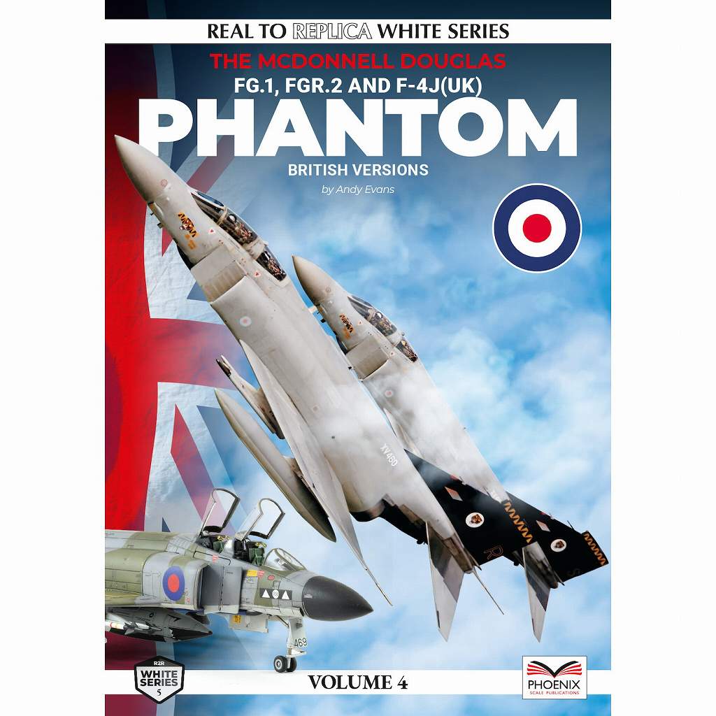 R2R White series 5 マクドネル・ダグラス FG.1/FGR.2/F-4J(UK) ファントムII イギリス|洋書|書籍＆DVD