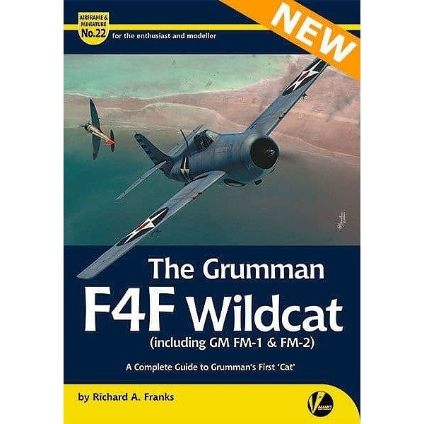 AIRFRAME & MINIATURE No.22 グラマン F4F ワイルドキャット (GM FM-1 & FM-2含む) 完全ガイド|洋書|書籍＆DVD