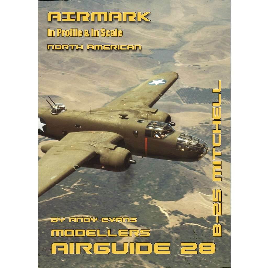 AIRMARK AA28 モデラーズエアガイド28 ノースアメリカン B-25 ミッチェル|洋書|書籍＆DVD