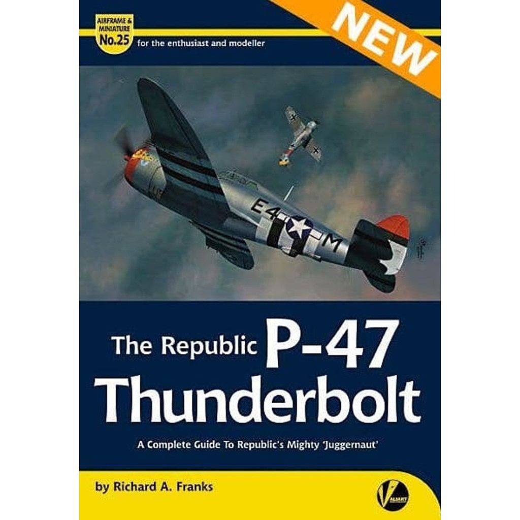 AIRFRAME & MINIATURE No.25 リパブリック P-47 サンダーボルト 完全ガイド|洋書|書籍＆DVD