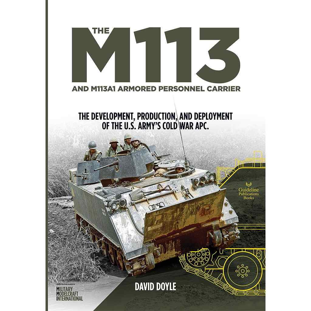 Guideline Publications The M113 and M113A1 armoured personnel