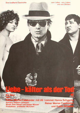 愛は死より冷酷 1969年 ライナー・ヴェルナー・ファスビンダー