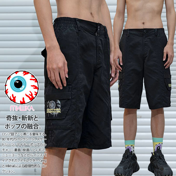 Mishka ハーフパンツ チノパン メンズ レディース 春夏用 黒 ブラック 大きいサイズ ミシカ ショートパンツ ポケット カーゴパンツ ゆったり 太め パンツ おしゃれ かっこいい 目玉 ロゴ B系 ヒップホップ ファッション ロック バンド ストリート系 ハイ ブランド