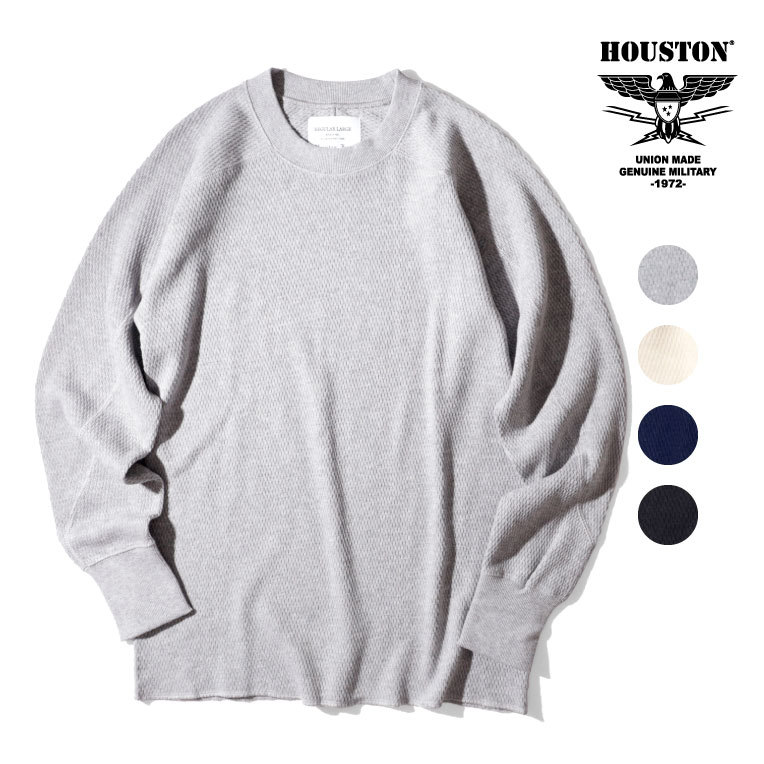 HOUSTON / ヒューストン 20971 HEAVY THERMAL C/N L/S TEE / ヘビーサーマルクルーネックロングスリーブTシャツ -全4色- 