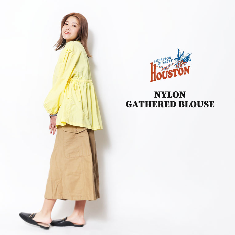 HOUSTON woman / ヒューストン ウーマン 4015W NYLON GATHERED BLOUSE / ナイロンギャザーブラウス -全3色-