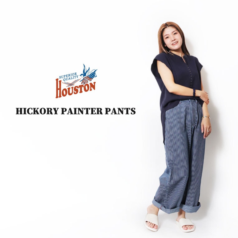 HOUSTON woman / ヒューストン ウーマン 1026W HICKORY PAINTER PANTS  / ヒッコリーペインターパンツ -全2色- 