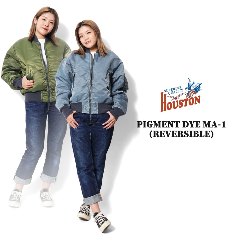 HOUSTON woman / ヒューストン ウーマン 5032W PIGMENT DYE MA-1 (REVERSIBLE) / ピグメント加工MA-1 -全3色-