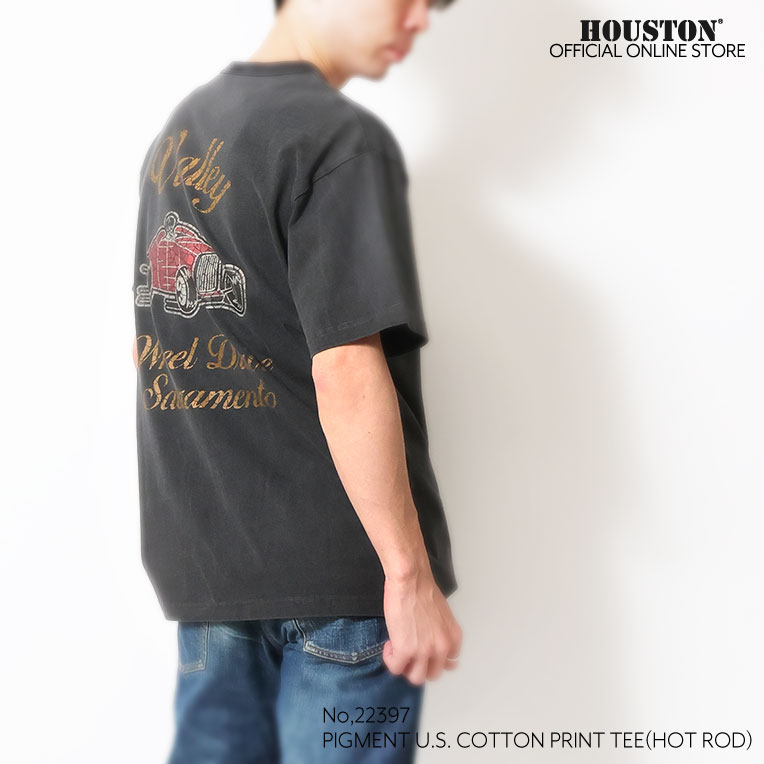 HOUSTON  / ヒューストン 22397 PIGMENT U.S. COTTON PRINT TEE(HOT ROD) / ピグメントU.S.コットンプリント半袖Tシャツ -全4色- 