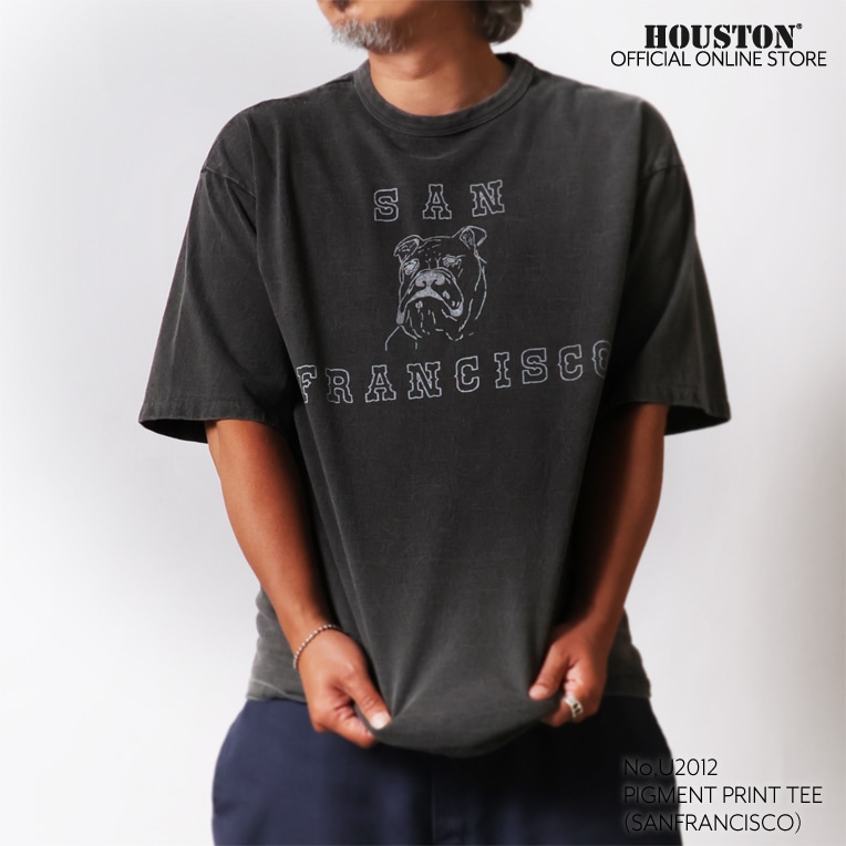 【OFFICIAL限定】　HOUSTON  / ヒューストン U2012 PIGMENT PRINT TEE (SAN FRANCISCO) / ピグメント プリント 半袖Tシャツ (サンフランシスコ) -全2色-