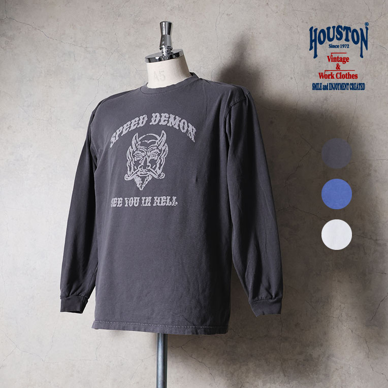 HOUSTON / ヒューストン 22475 PIGMENT PRINT L/S TEE(DEMON) / ピグメントプリント長袖Tシャツ -全3色-  