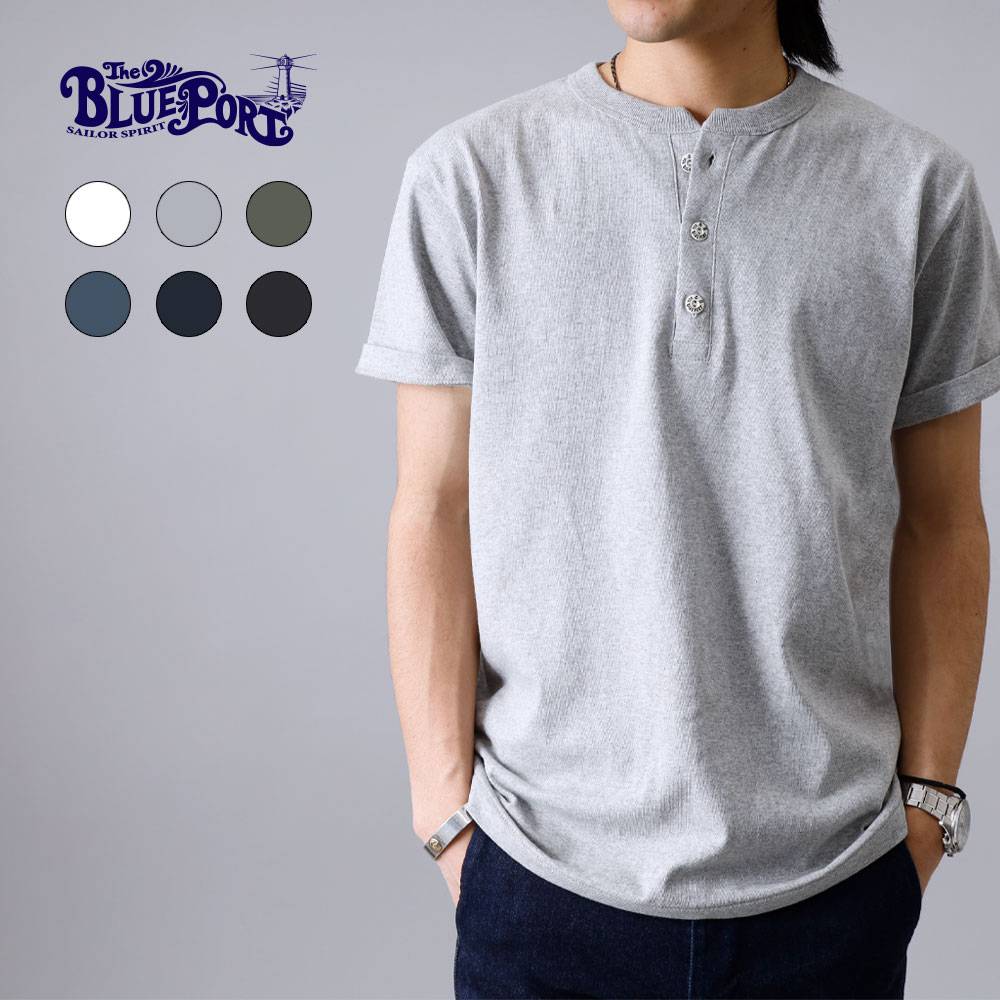 【BLUEPORT】HENRY NECK TEEヘンリーネックTシャツ