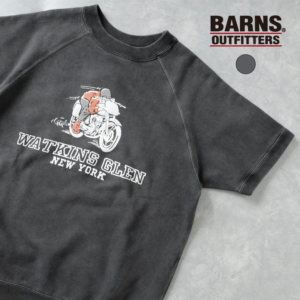 【BARNS OUTFITTERS】HEAVY WEIGHT SWEAT T-SHIRT ヘビーウェイトスウェットTシャツ