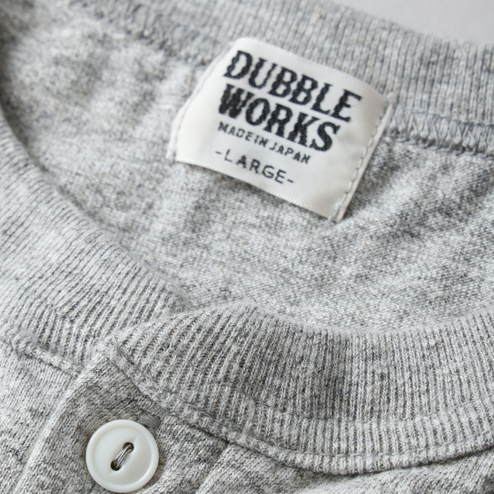 DUBBLE WORKS(ダブルワークス)FALLEN COTTON MID WEIGHT ヘンリーネックT