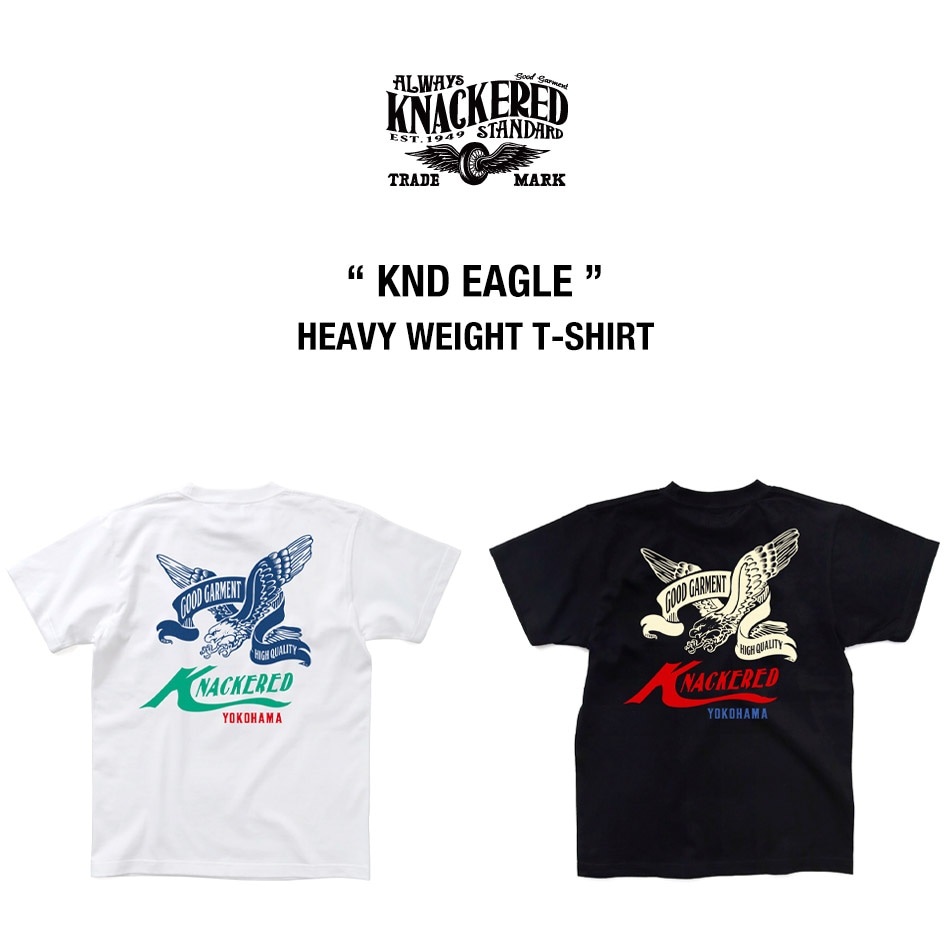 T.ギャング KNACKERED】KND EAGLE HEAVY WEIGHT T-SHIRT｜アメカジ