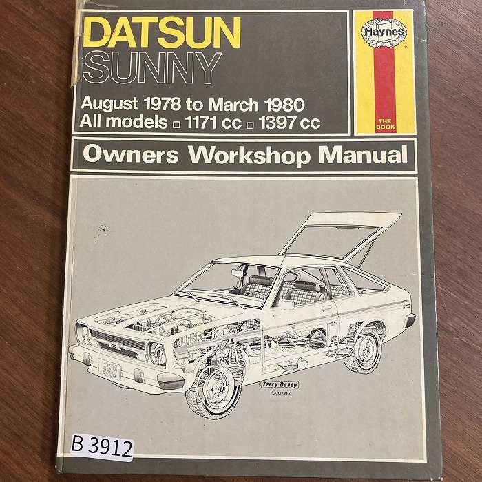 B3912 DATSUN SUNNY 78 to 80 「HAYNES」ヘインズ カーマニュアル 英国