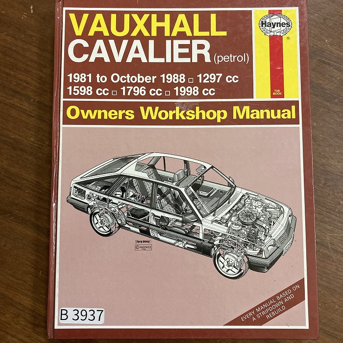 B3937　VAUXHALL CAVALIER (fwd) 81 to 88　「HAYNES」ヘインズ　カーマニュアル　英国旧車 整備書