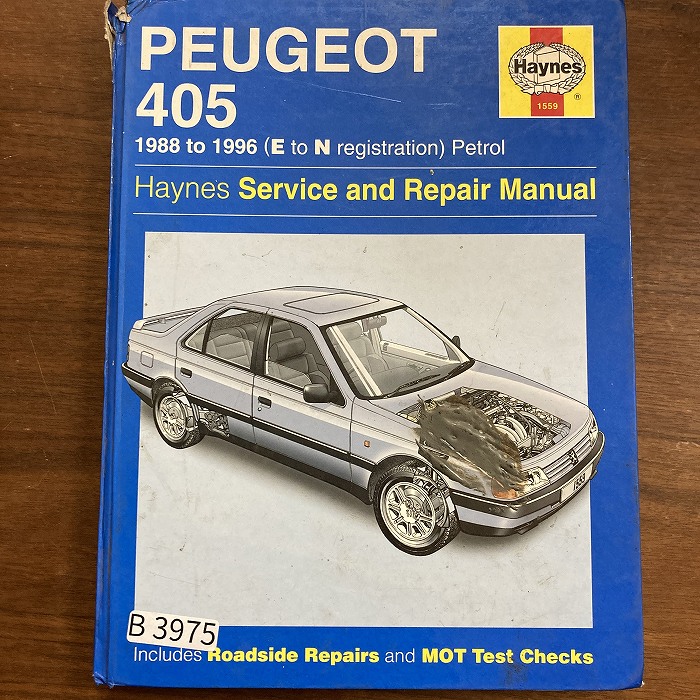 B3975　PEUGEOT 405 88 to 96 (E to N reg)　「HAYNES」ヘインズ　カーマニュアル　英国旧車 整備書