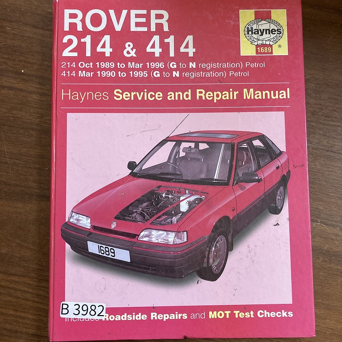 B3982　ROVER 214 & 414 89 to 96 (G to N reg)　「HAYNES」ヘインズ　カーマニュアル　英国旧車 整備書