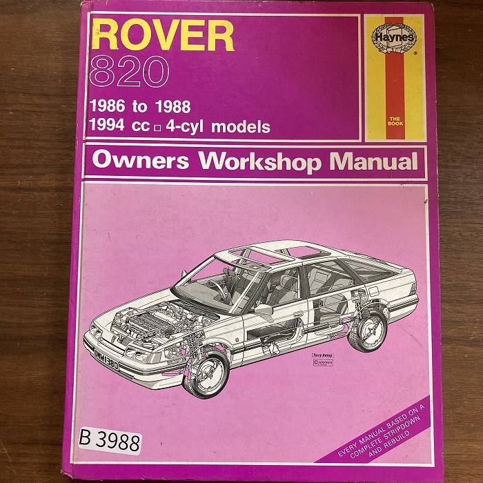 B3988　ROVER 820　「HAYNES」ヘインズ　カーマニュアル　英国旧車 整備書
