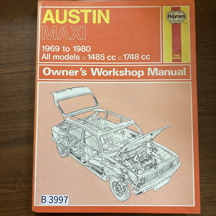 B3997　AUSTIN MAXI　「HAYNES」ヘインズ　カーマニュアル　英国旧車 整備書