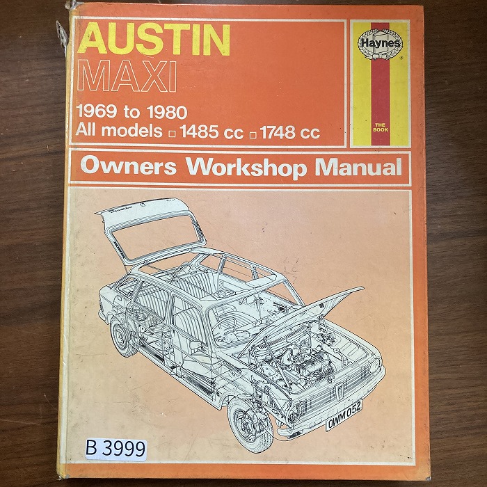 B3999　AUSTIN MAXI　「HAYNES」ヘインズ　カーマニュアル　英国旧車 整備書