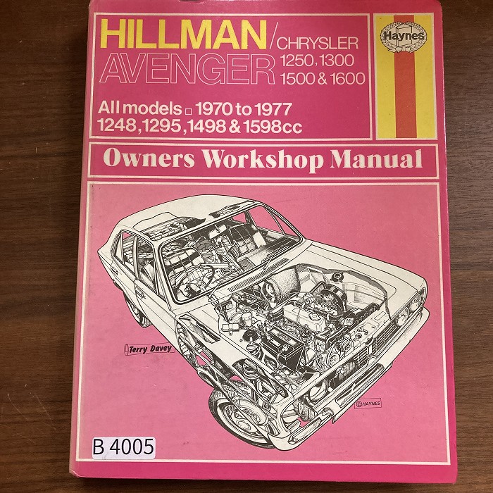 B4005　HILLMAN AVENGER　「HAYNES」ヘインズ　カーマニュアル　英国旧車 整備書
